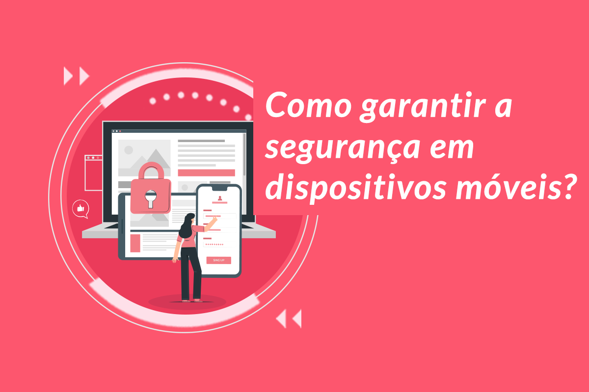 segurança da informação em dispositivos móveis